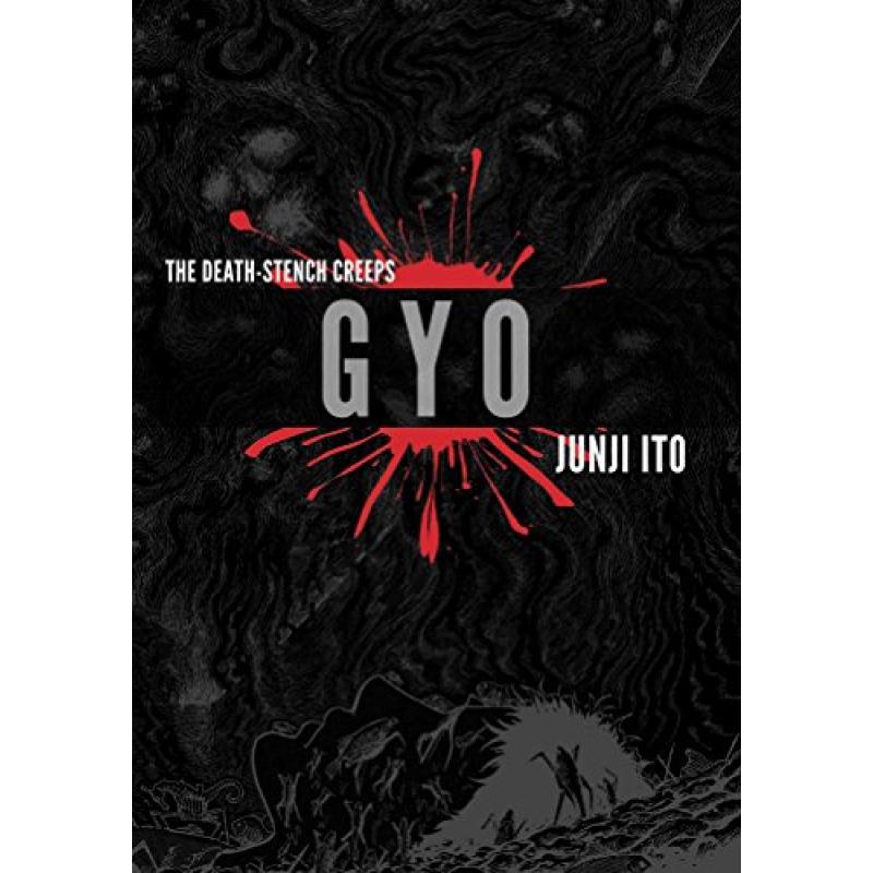 Junji Ito's Gyo: Deluxe Edition Junji Ito's Gyo: Deluxe Edition